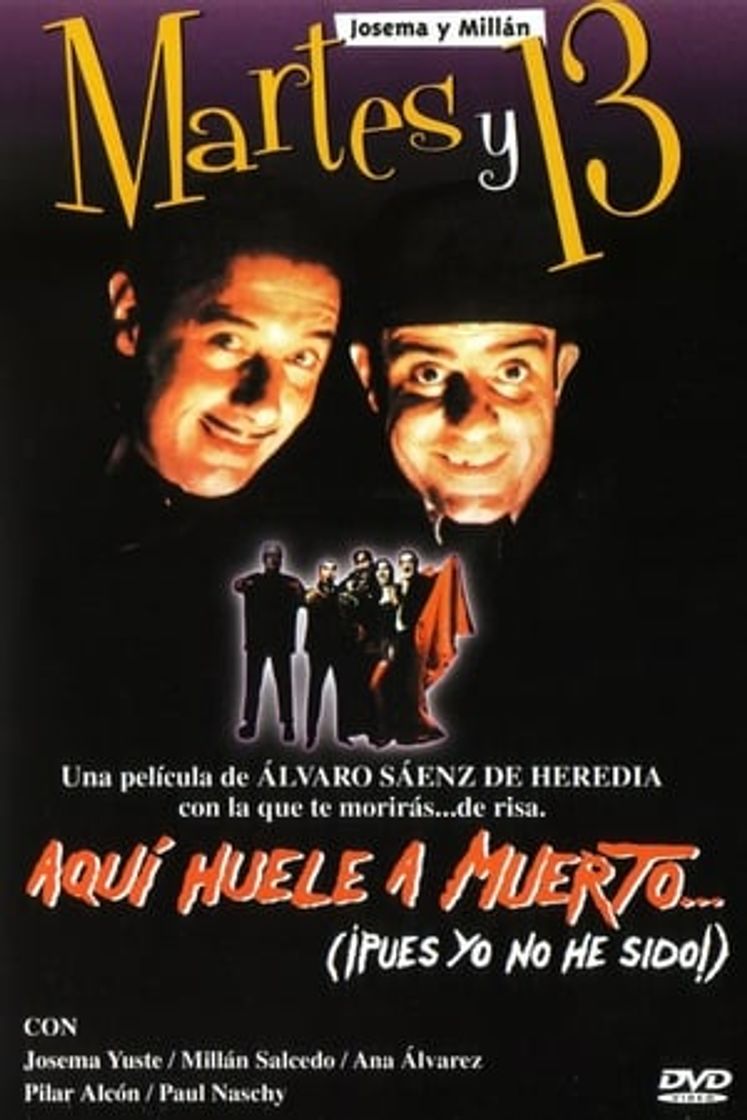 Movie Aquí huele a muerto... (¡Pues yo no he sido!)