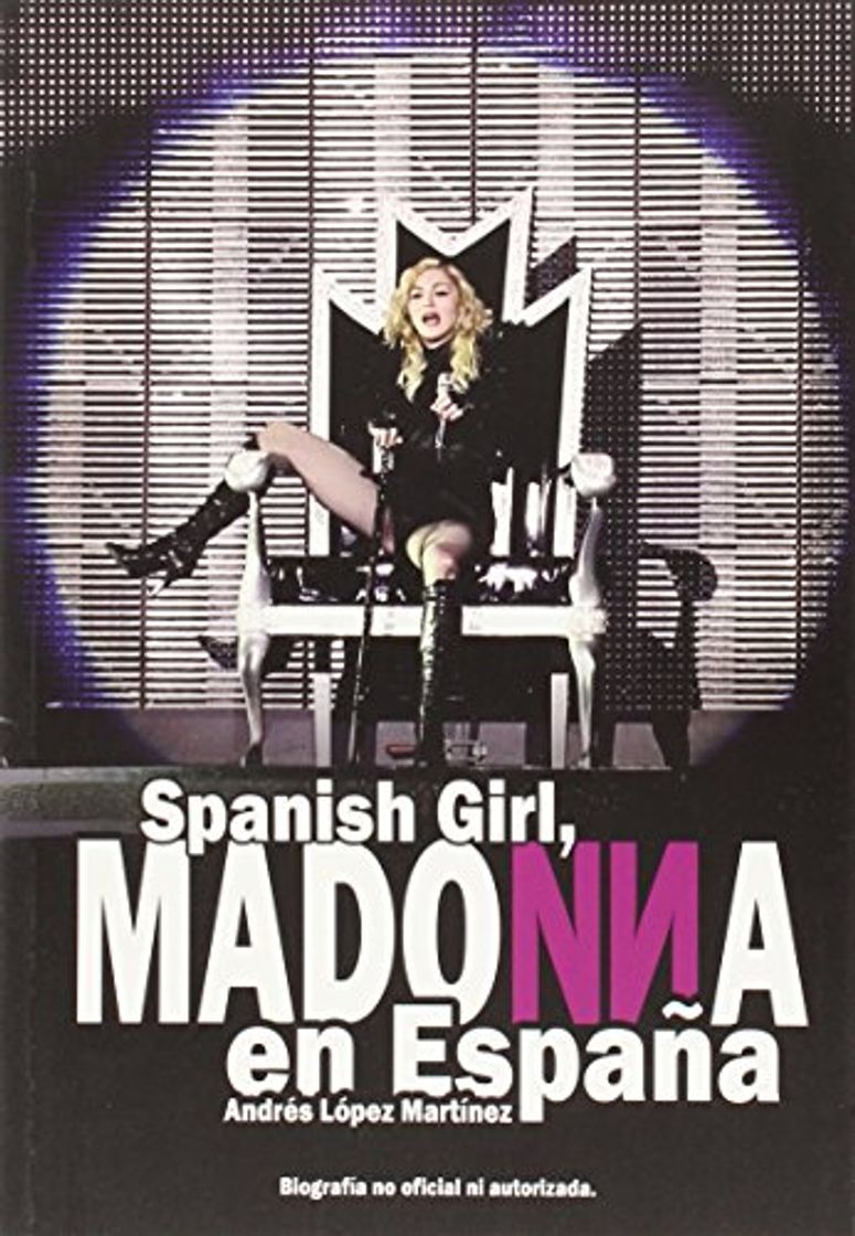 Libro Spanish Girl: Madonna en España