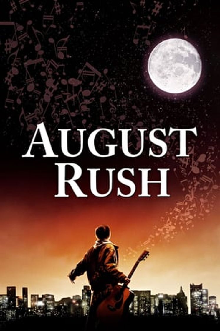 Movie August Rush: El triunfo de un sueño