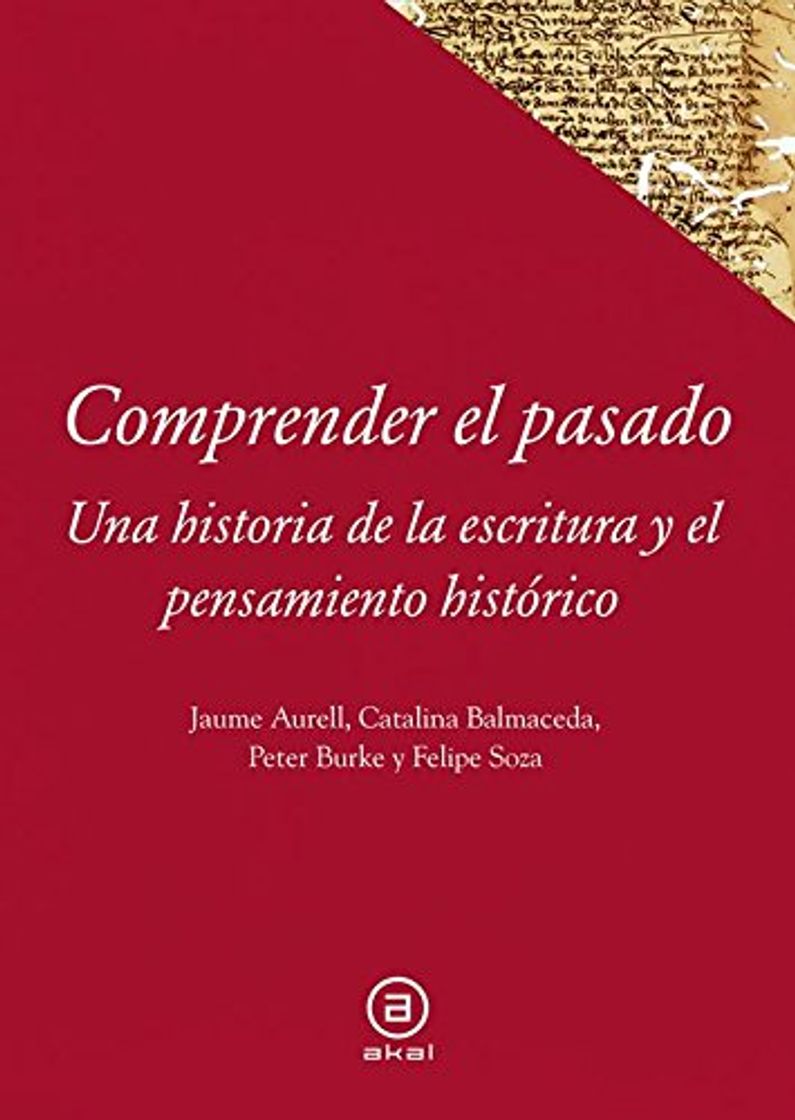 Libros Comprender el pasado: Una historia de la historiografía (Textos)