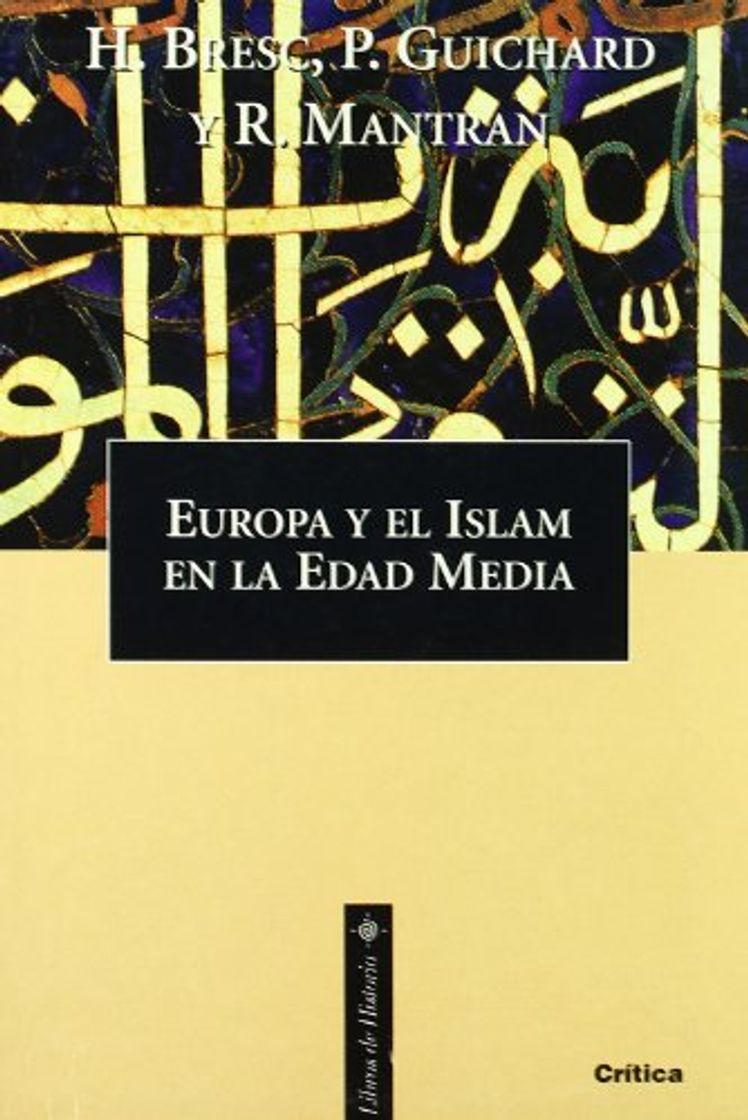 Libro Europa y el Islam en la Edad Media