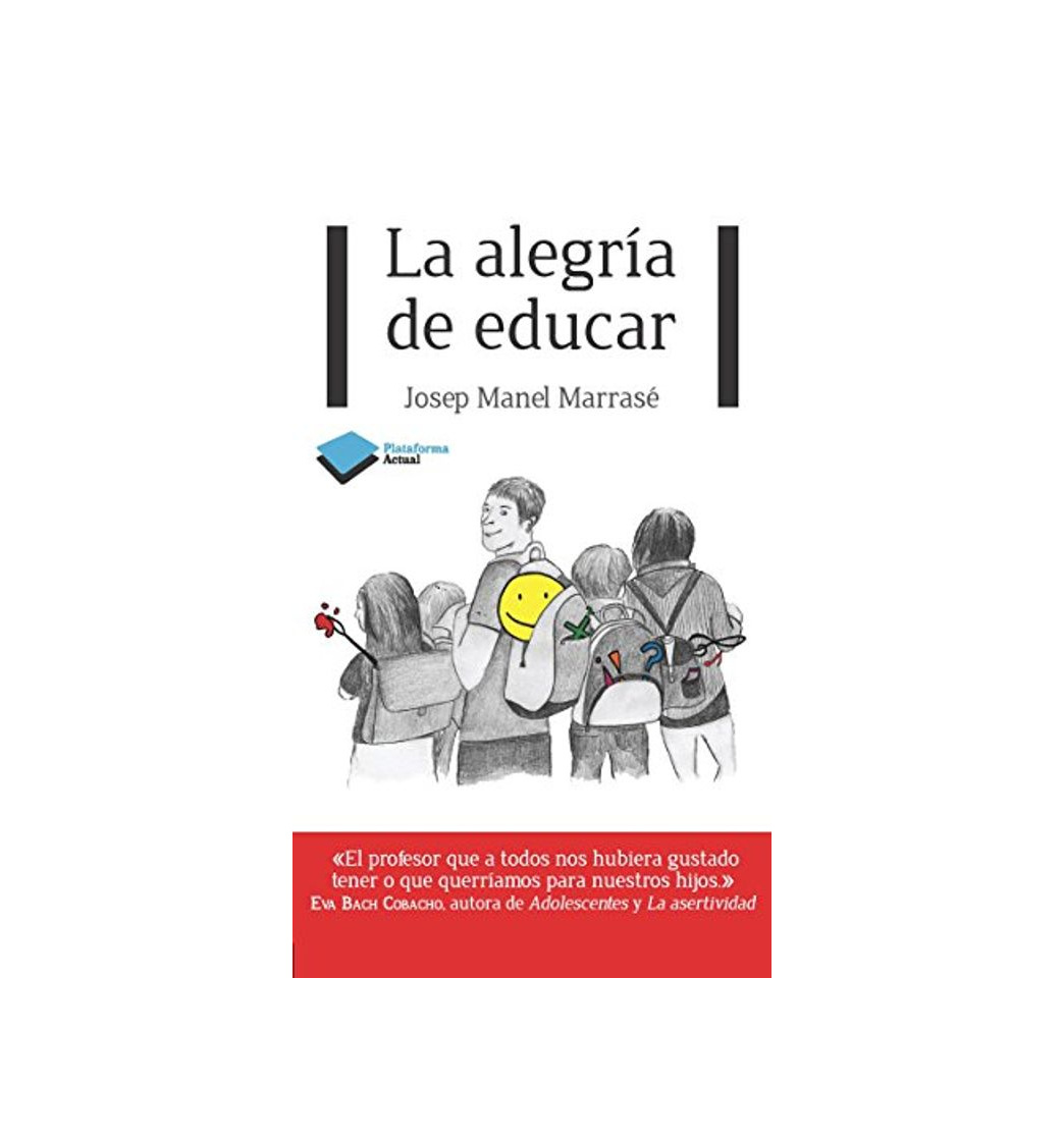 Libro La alegría de educar