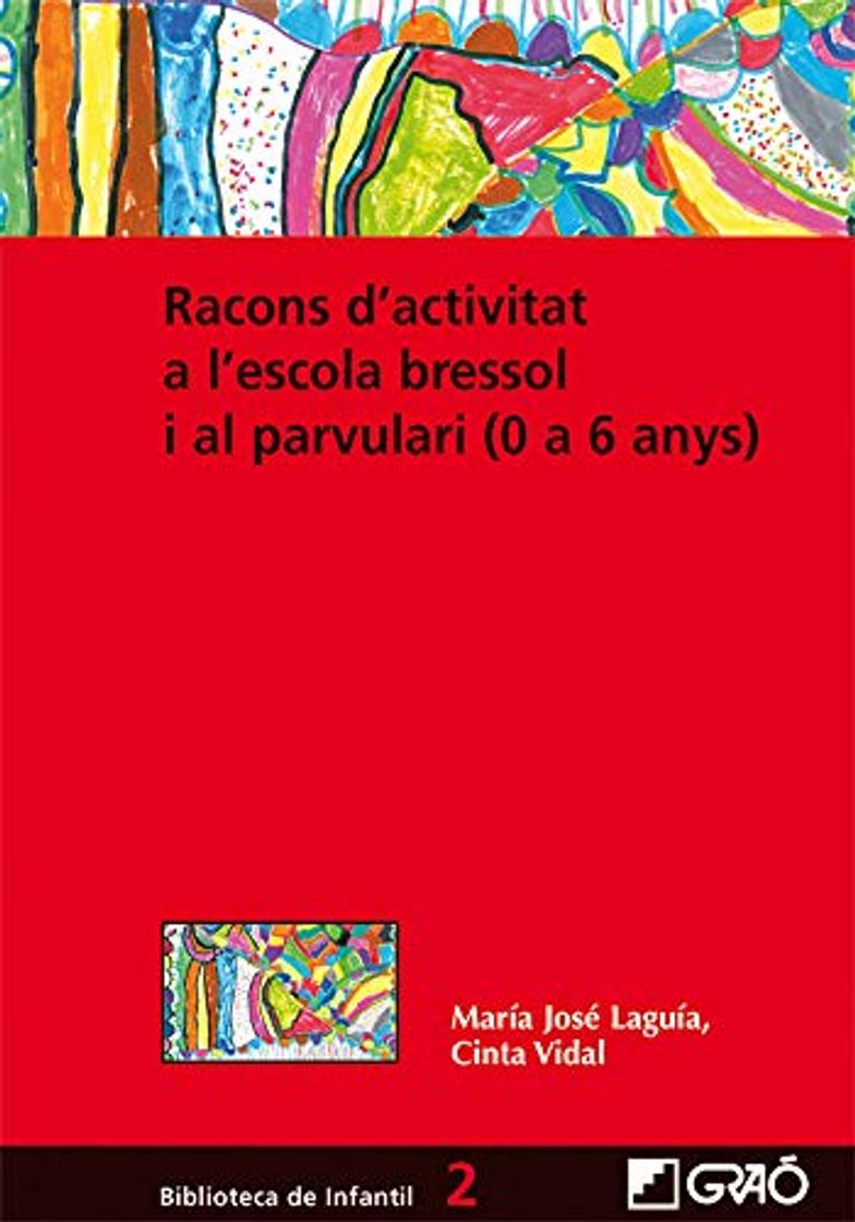 Libro Racons D´Activitat A L´Escola Bressol: 002