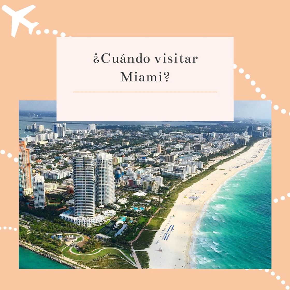 Place ¿Cuándo visitar Miami?