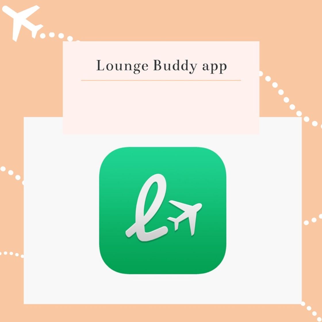 App LoungeBuddy Airport Lounges