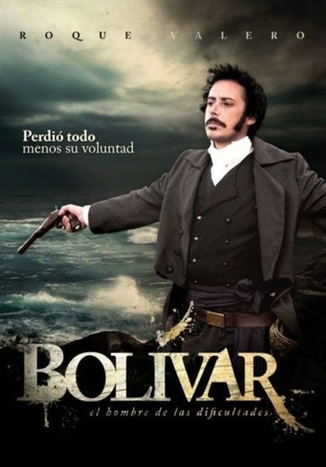 Bolívar: el hombre de las dificultades