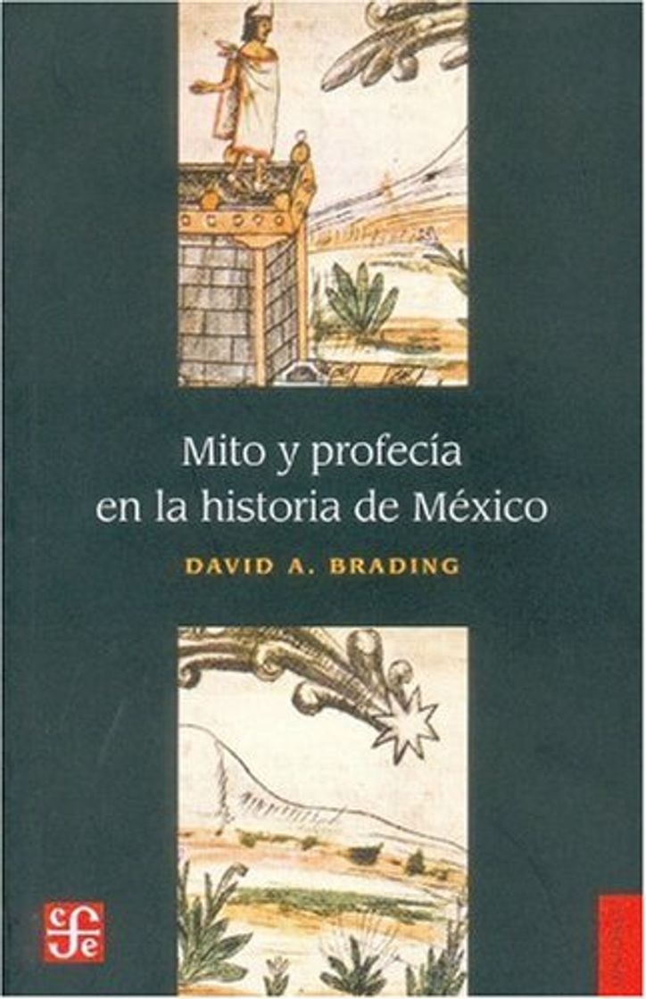 Book Mito y profecia en la historia de México