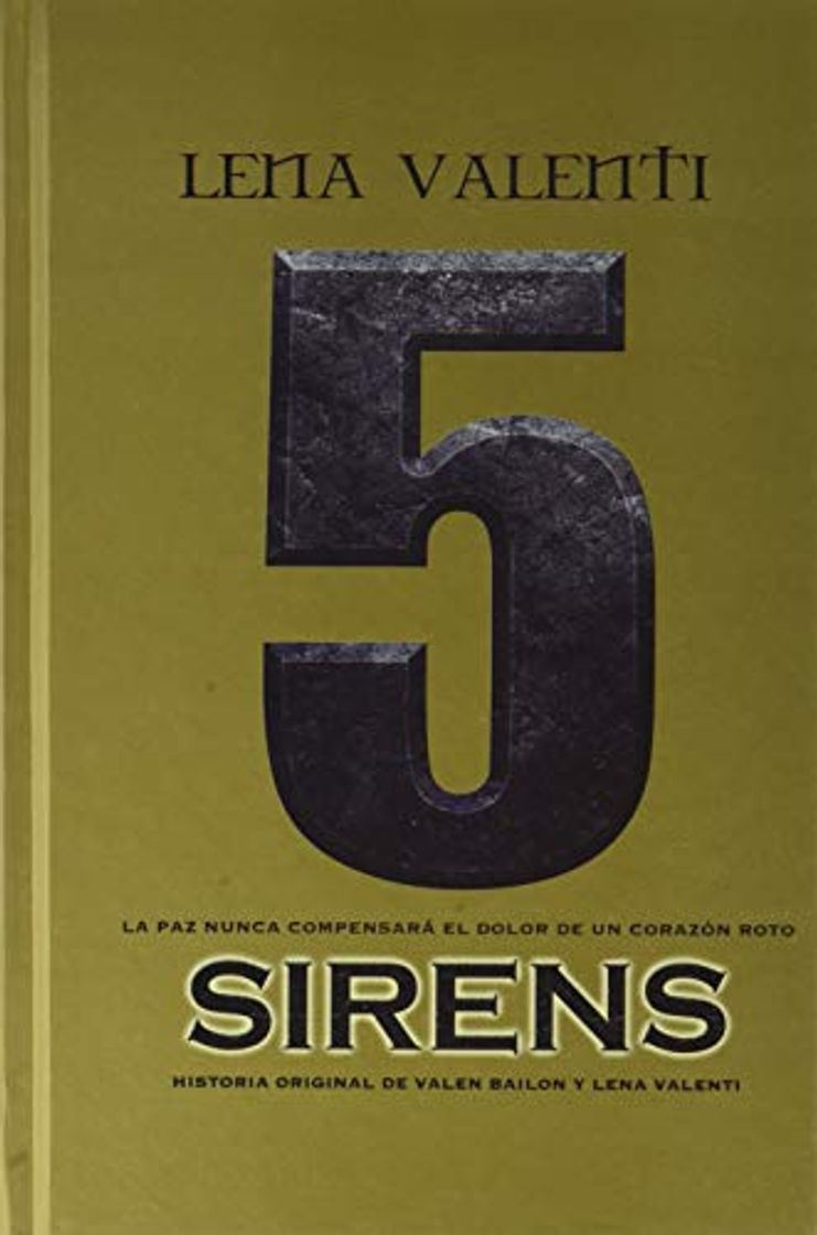 Book Sirens 5: La paz nunca compensará el dolor de un corazón roto