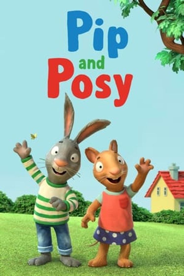 Serie Pip and Posy