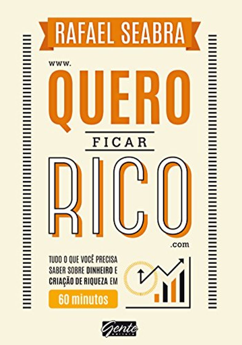 Book Quero ficar rico: Tudo o que você precisa saber sobre dinheiro e