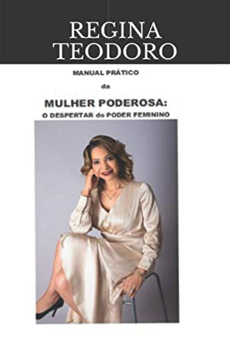 Books MANUAL PRÁTICO DA MULHER PODEROSA: O DESPERTAR DO PODER FEMININO