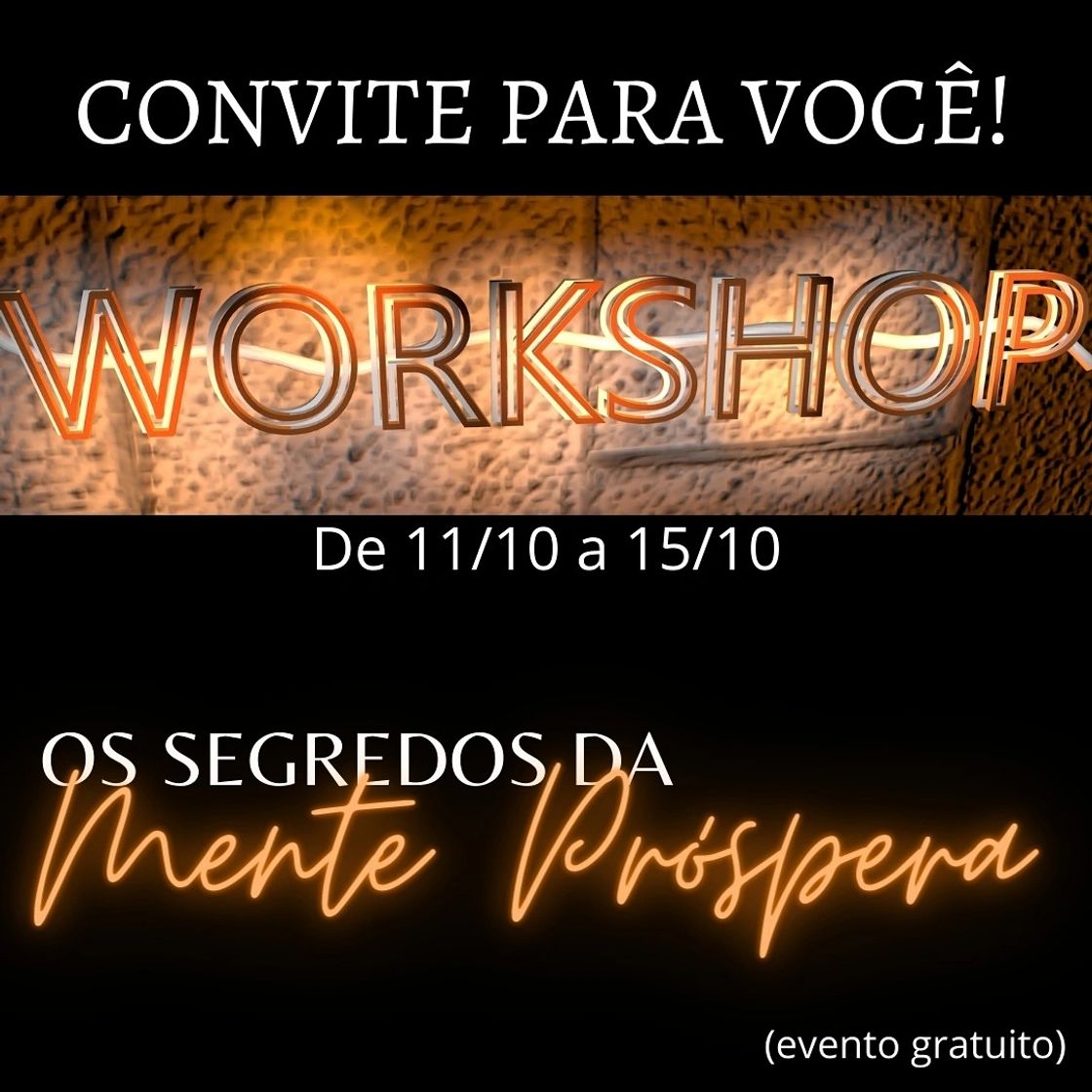 Moda "[Workshop gratuito] Aprenda a programar sua mente...