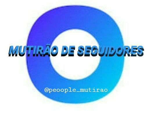 MUTIRÃO DE SEGUIDORES⭐