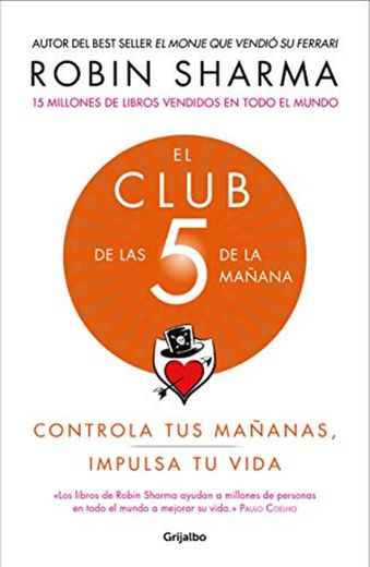 El Club de las 5 de la mañana: Controla tus mañanas, impulsa