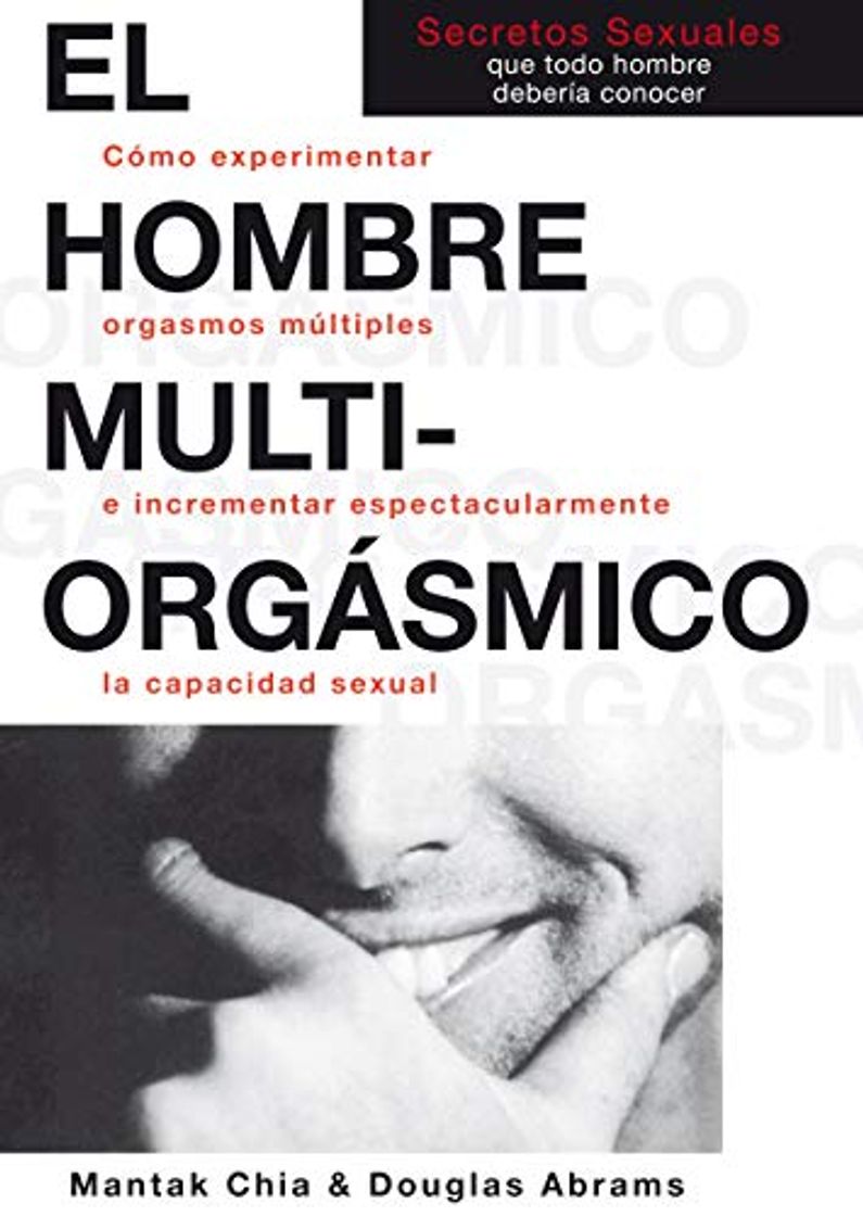 Libro El Hombre Multi-Orgasmico