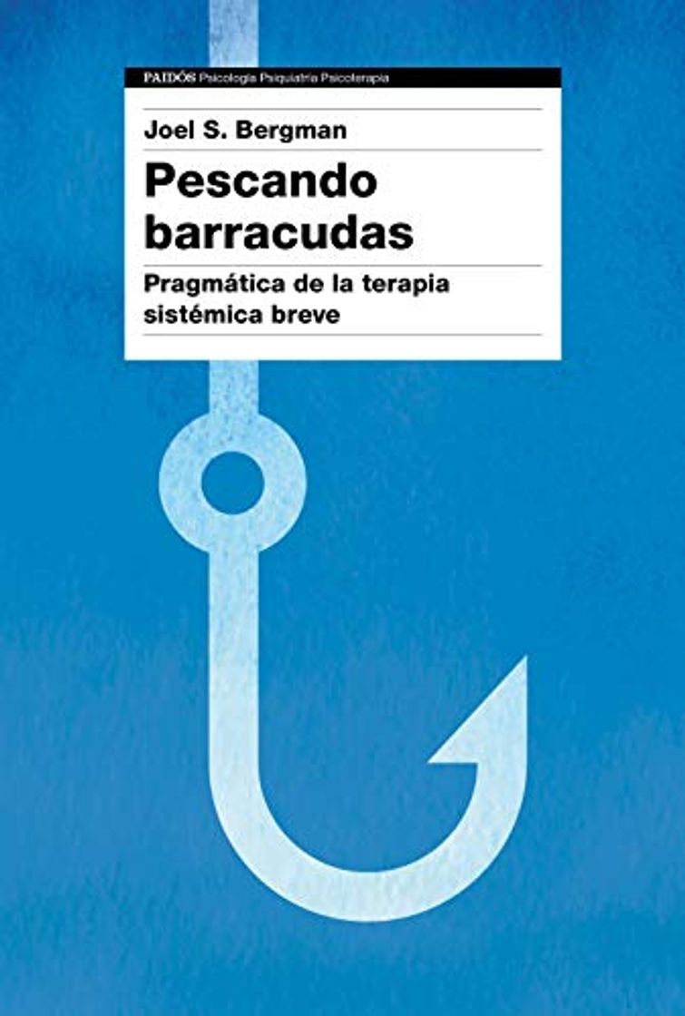 Book Pescando barracudas: Pragmática de la terapia sistémica breve