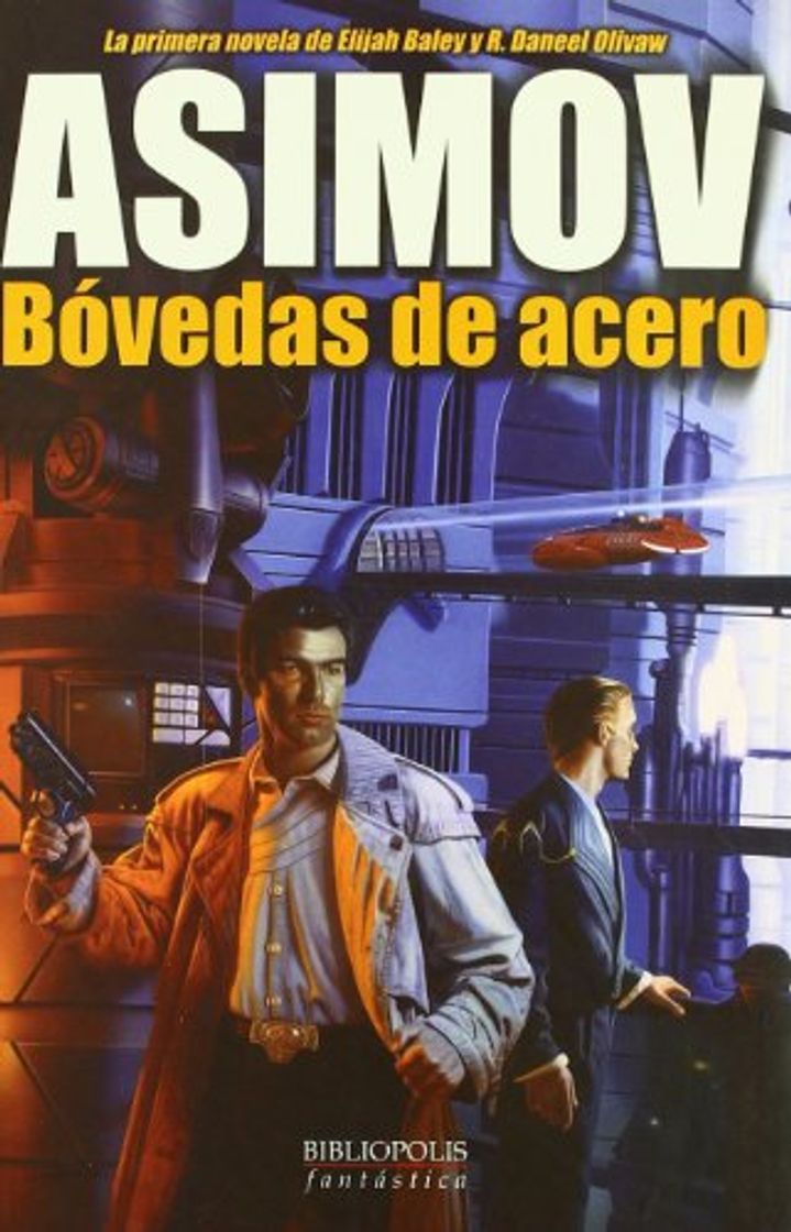 Libro Asimov Bovedas De Acero