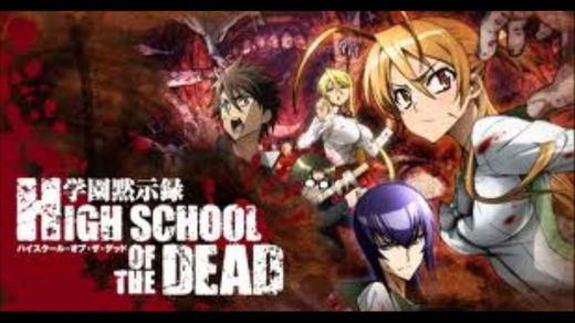 Highschool of The Dead opening