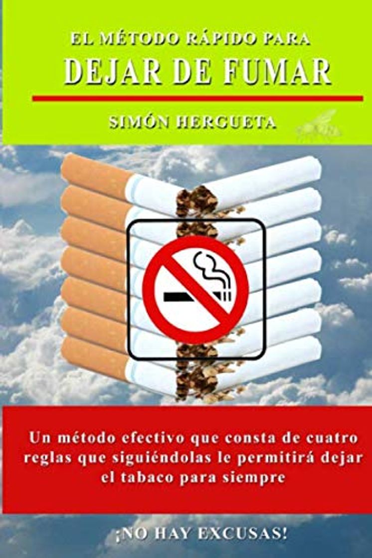 Books El método rápido para dejar de fumar: No hay excusas