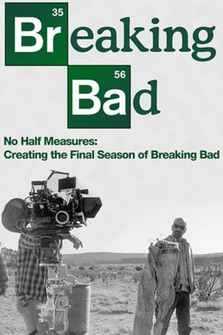 Movie No Half Measures: Creating the Final Season of Breaking Bad