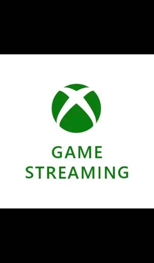 Xbox Game Streaming 