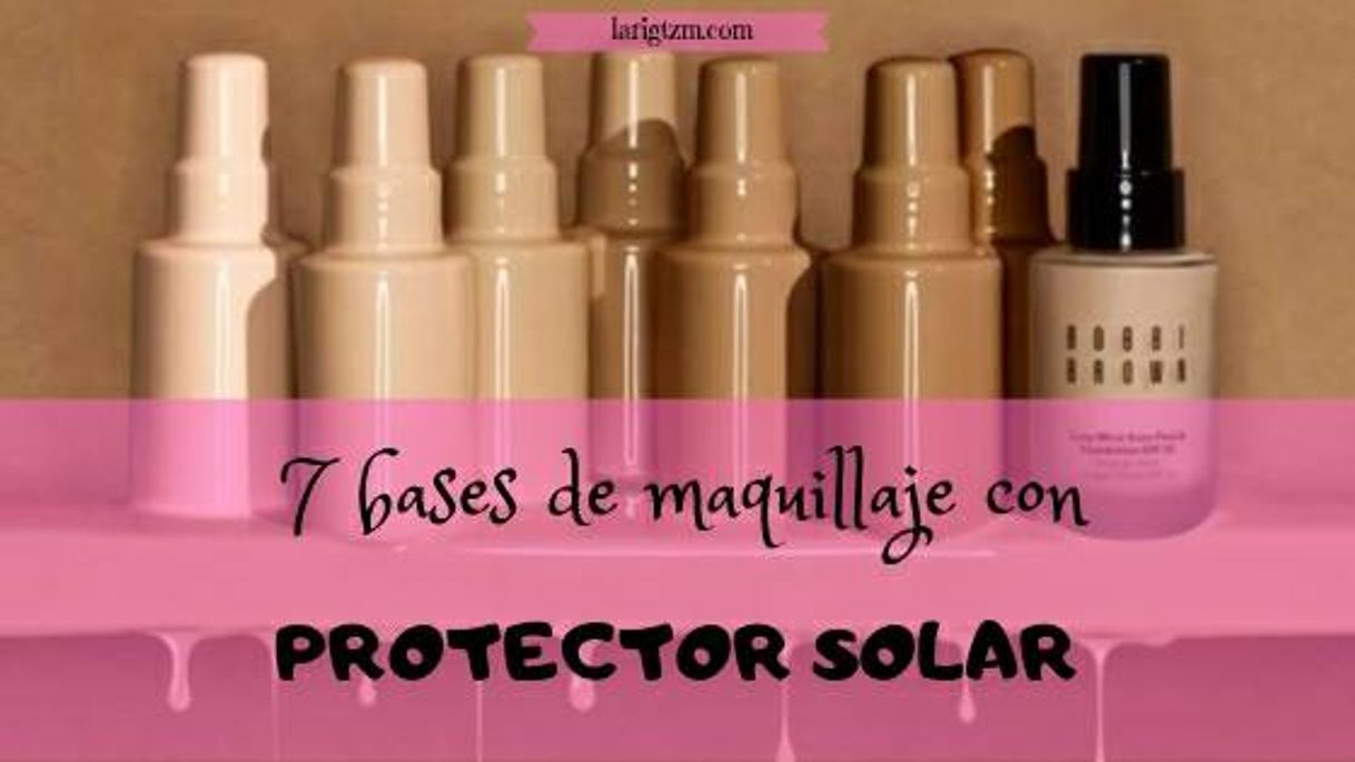 Moda Bases de maquillaje con protector solar ☀️😎