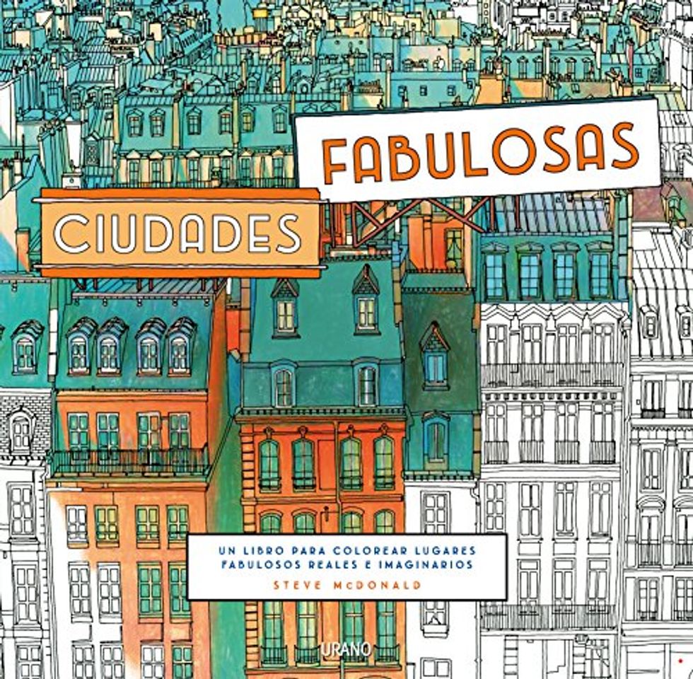 Book Ciudades fabulosas: Un libro para colorear lugares fabulosos reales e imaginarios