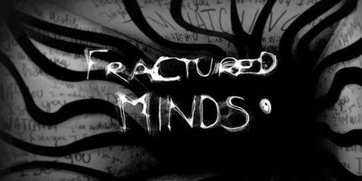 Fractured Minds 