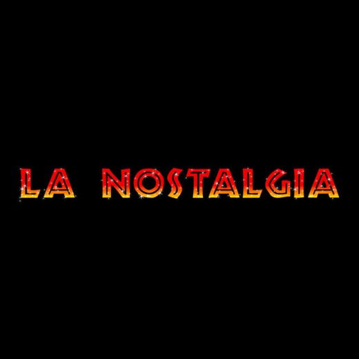 La Nostalgia