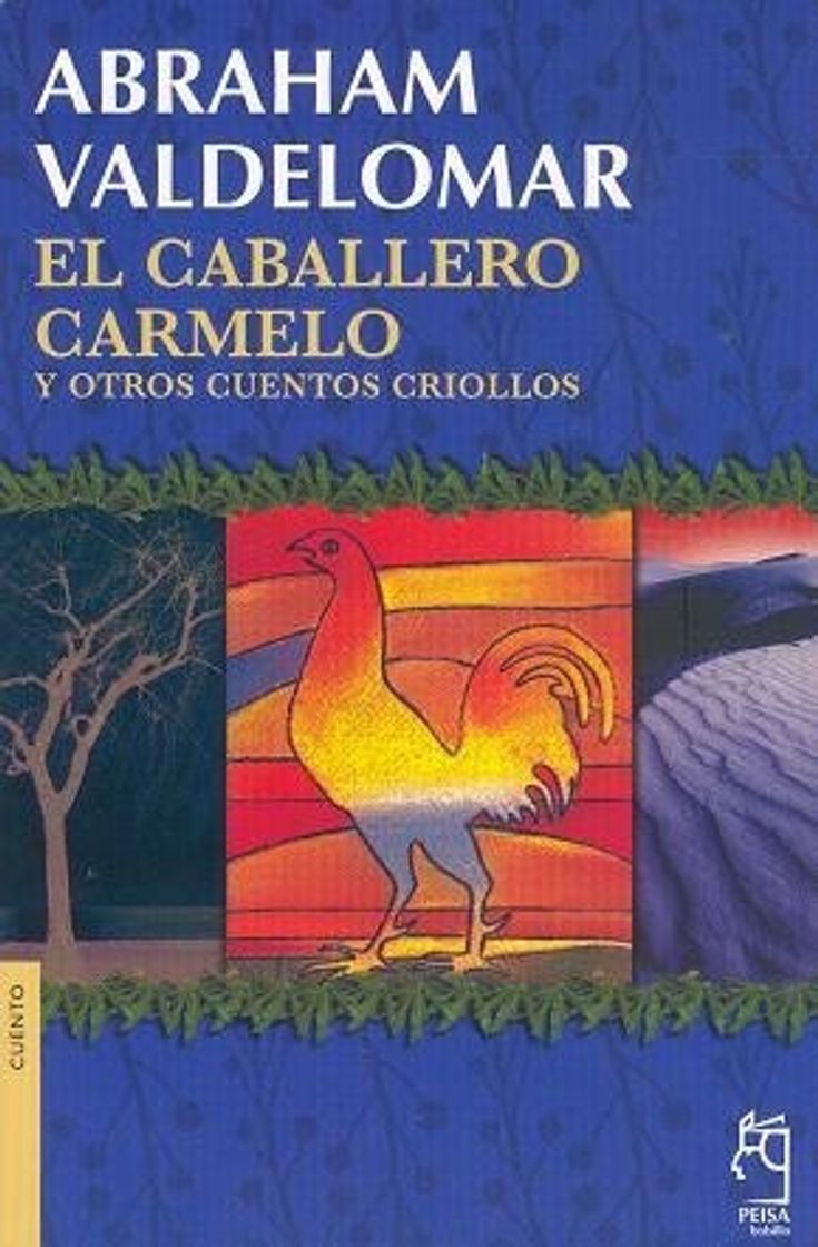 Book El Caballero Carmelo y otros cuentos [Annotated]