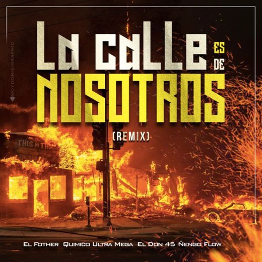 La Calle es de Nosotros - Remix