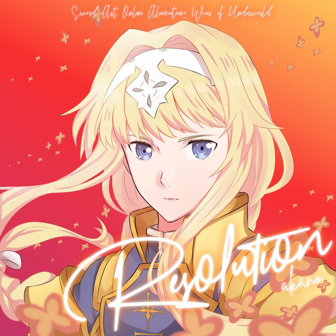 Resolution (From "Sword Art Online Alicization: War of Underworld")