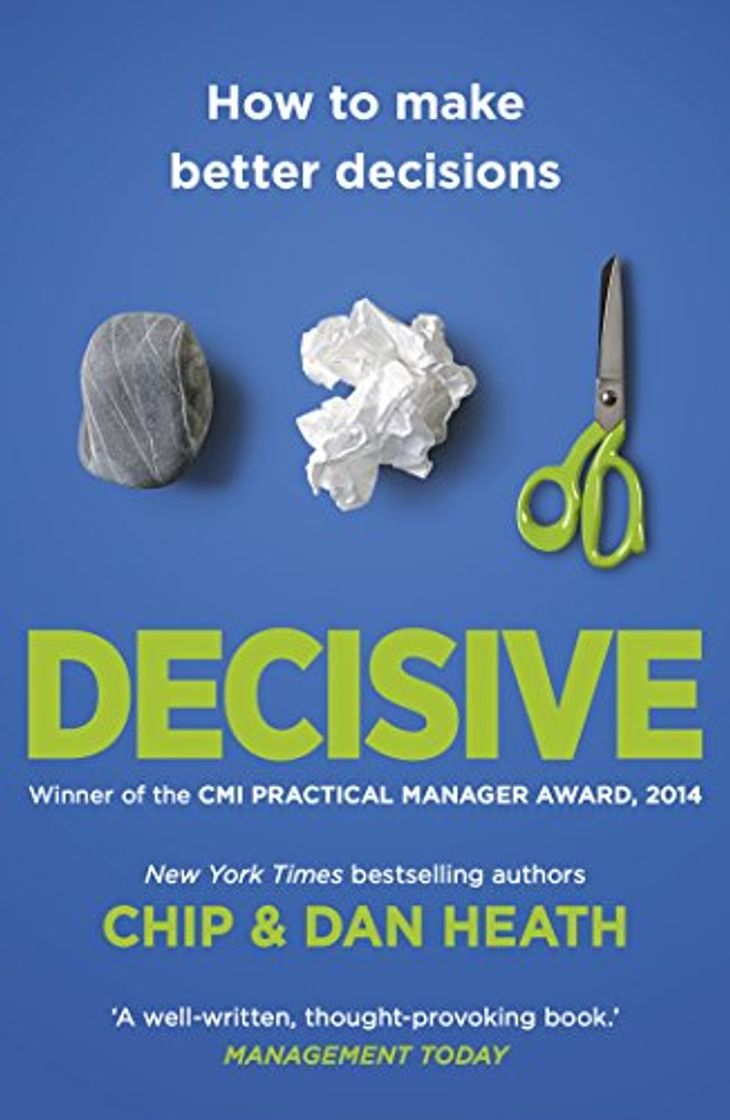 Libro Decisive: How to Make Better Decisions