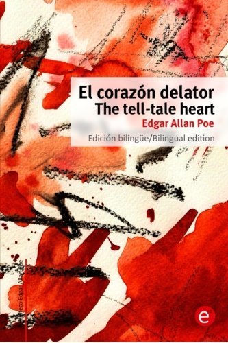 Book El Corazón delator/The tell-tale heart: Edición bilingüe/Bilingual edition: Volume 2
