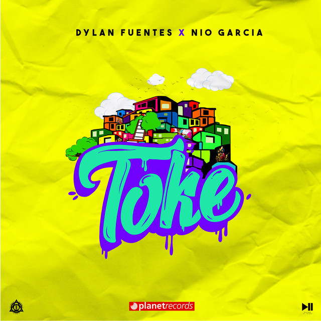 Canción Toke (with Nio Garcia & Dayme y El High)