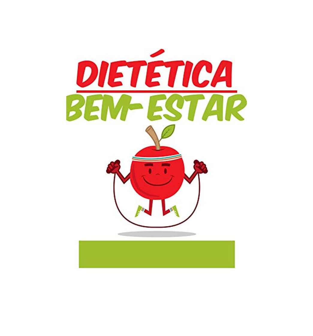 Product bem-estar dietética: conselhos práticos para comer bem e viver com saúde