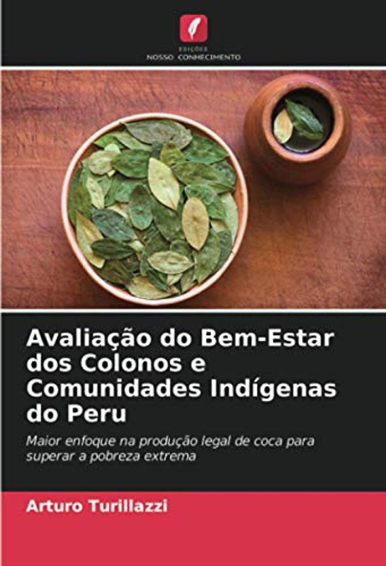 Product Avaliação do Bem-Estar dos Colonos e Comunidades Indígenas do Peru