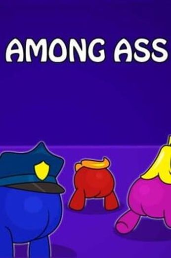 Among Ass