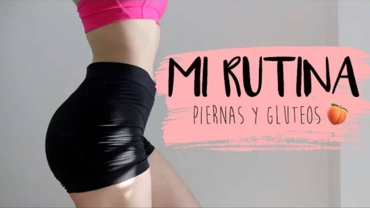 Mi rutina - piernas y gluteos🍑