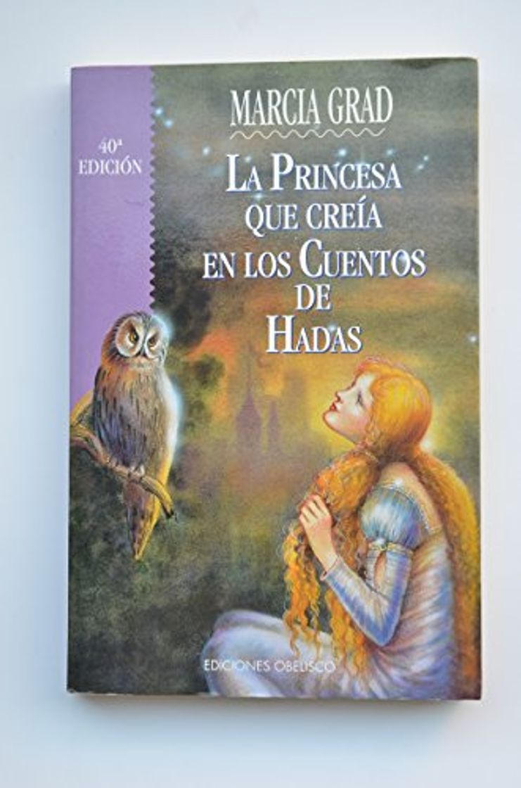 Libro La Princesa Que Creía en los Cuentos de Hadas