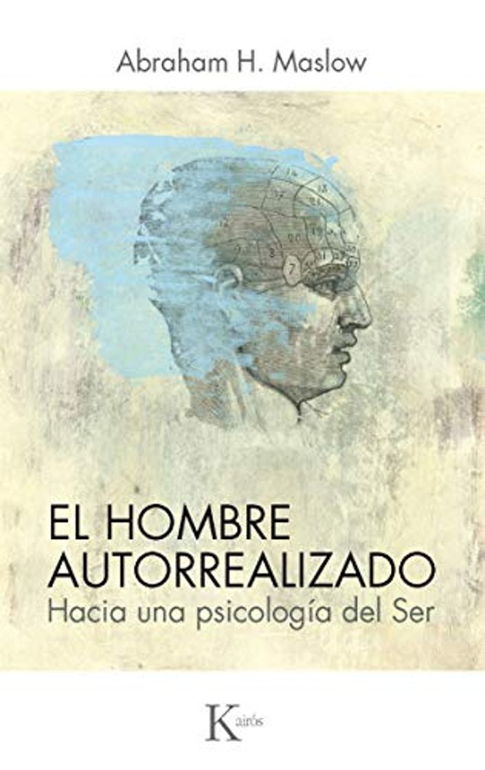 Books El hombre autorrealizado: Hacia una psicología del Ser