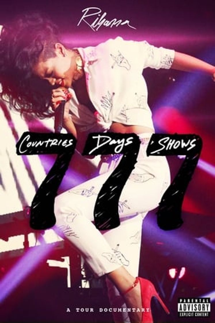 Movie Rihanna 777 Documentary... 7Countries7Days7Shows