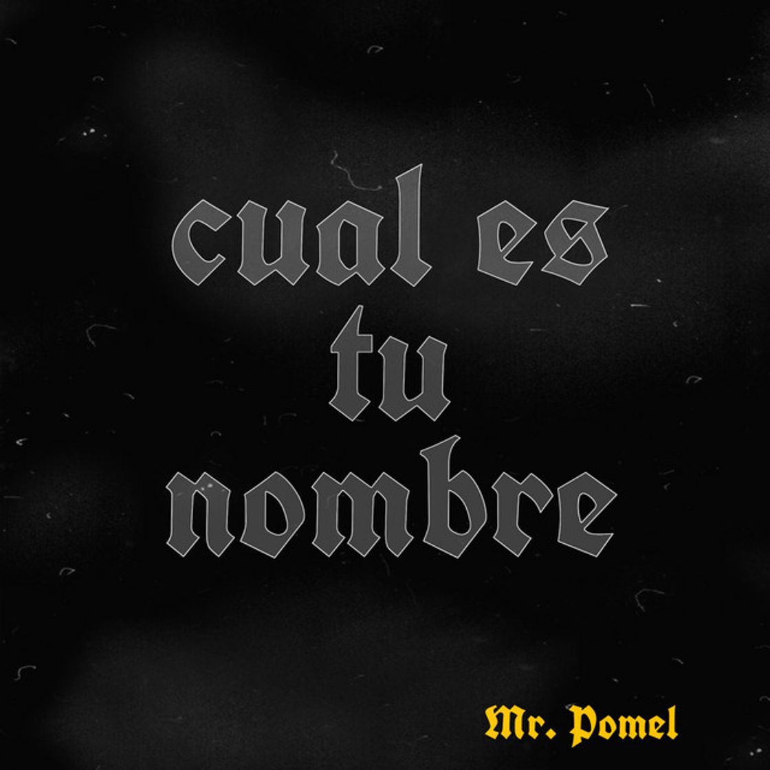 Canción Cual Es Tu Nombre