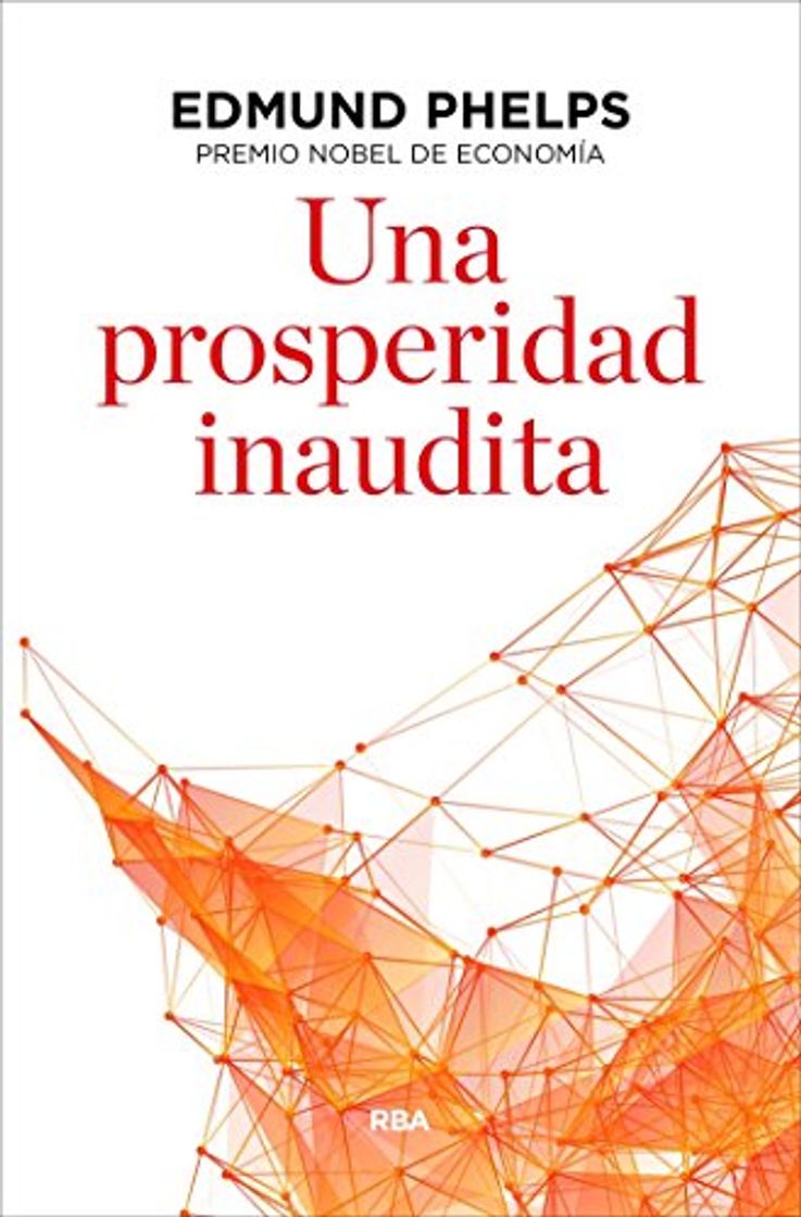 Book Una prosperidad inaudita