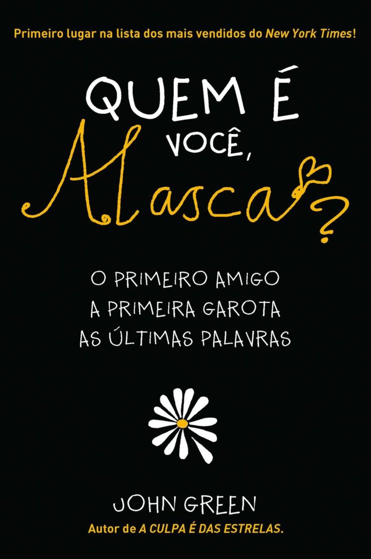 Book Quem é Você Alasca? O Primeiro Amigo A Primeira Garota As Ultimas Palavras (Em Portuguese do Brasil)