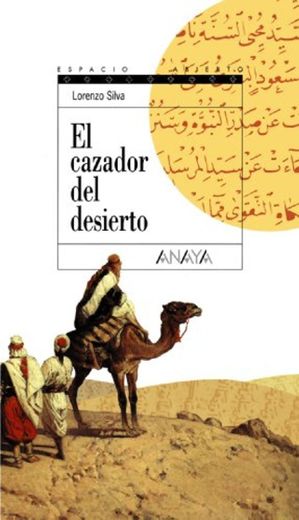 El cazador del desierto: Trilogía de Getafe, II