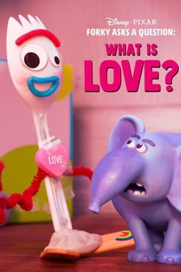 Movie Forky hace una pregunta: ¿Qué es el amor?