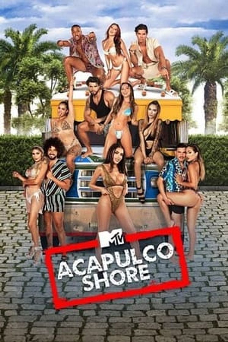 Serie Acapulco Shore