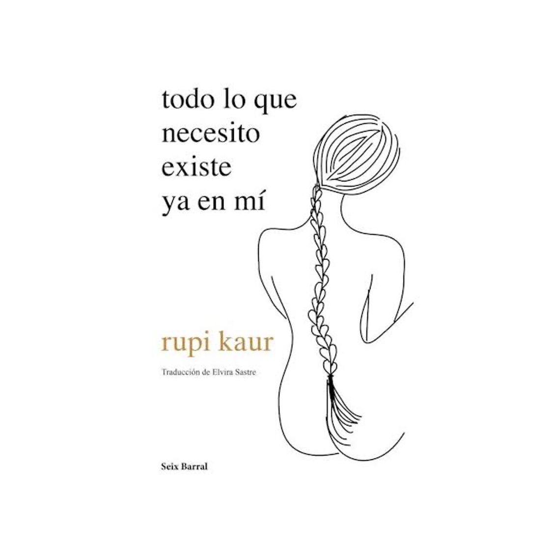 Book Todo lo que necesito existe ya en mí