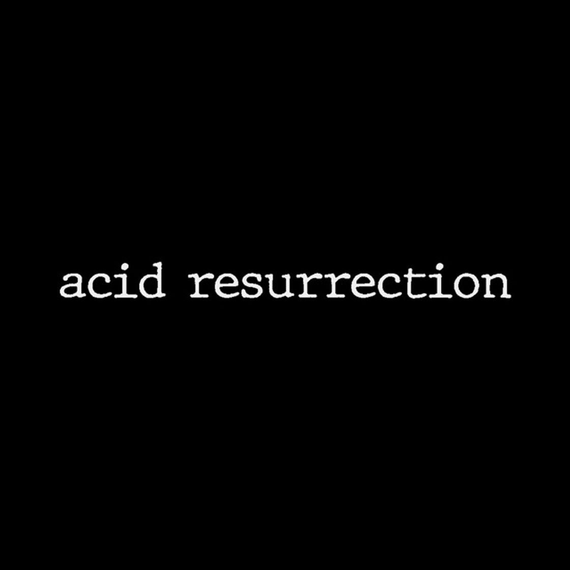 Music Acid Resurrection, Pt. 2